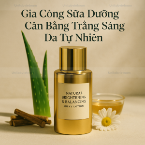 Gia Công Sữa Dưỡng Cân Bằng Trắng Sáng Da