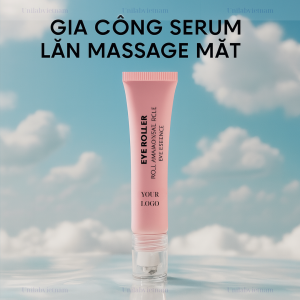 Gia Công Serum Lăn Massage Mắt