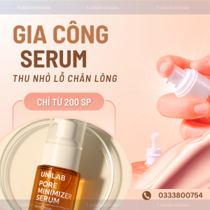 Gia Công Serum Thu Nhỏ Lỗ Chân Lông