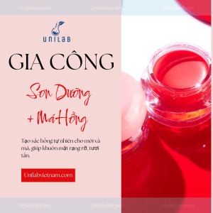 Gia công Son dưỡng môi và má hồng