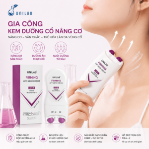 Gia công kem dưỡng cổ nâng cơ